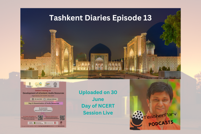 Tashkent Diaries Podcasts from Ubekistan on TeacherParv Podcasts